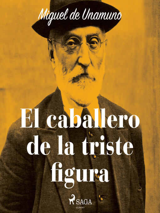 Title details for El caballero de la triste figura by Miguel de Unamuno - Available